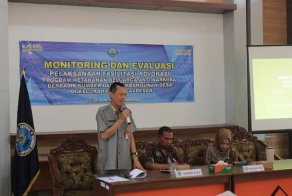 Monitoring dan Evaluasi Pelaksanaan Fasilitasi Advokasi Program Ketahanan Keluarga Anti Narkoba Berbasis Sumber Daya Pembangunan Desa di Kelurahan Sungai Besar